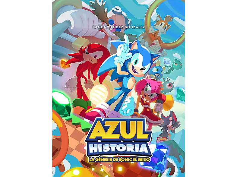 Azul Historia La génesis de Sonic El Erizo - Ramón Méndez González
